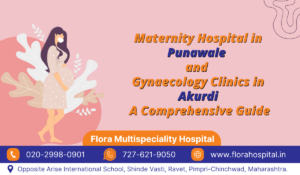 Gynaecology Clinics in Akurdi